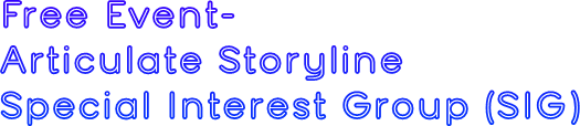 Free Event- Articulate Storyline Special Interest Group (SIG)